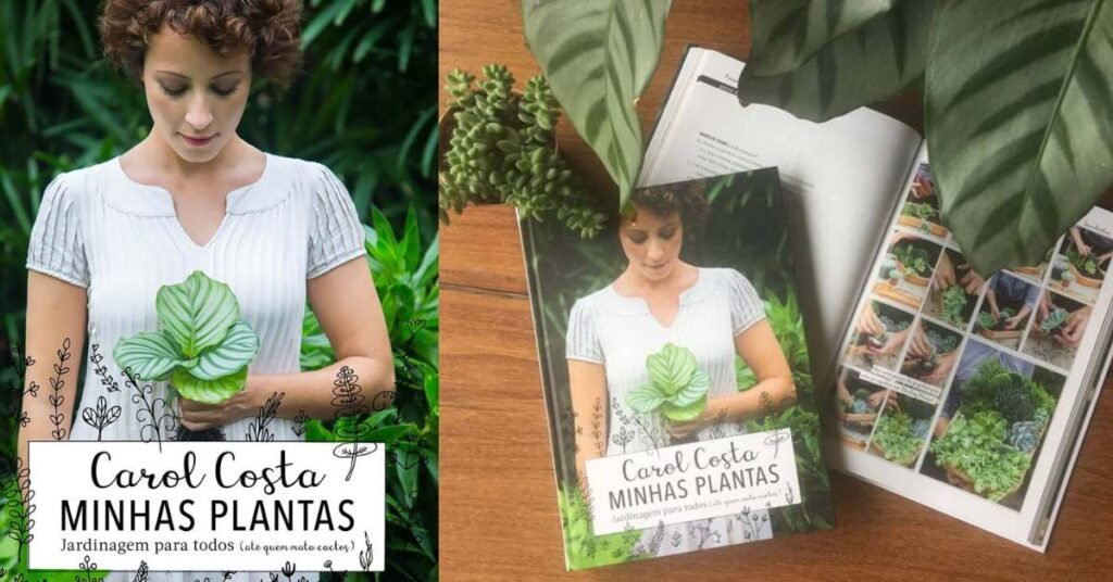 Livro: Minhas Plantas Carol Costa